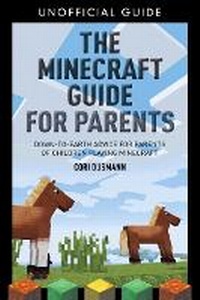 Enlarge image Cover: The Parent's Guidebook to Minecraft (R) - Peachpit Press Publications