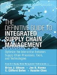 Enlarge image Cover: The Definitive Guide to Integrated Supply Chain Management - Pearson FT Press