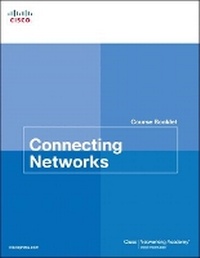 Enlarge image Cover: Connecting Networks Course Booklet - Cisco Press