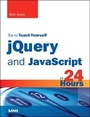 Cover: jQuery and JavaScript in 24 Hours, Sams Teach Yourself - Sams Publishing