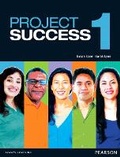 Cover: Project Success 1 Student Book with eText - Pearson Education (US)