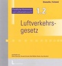 Cover: Luftverkehrsgesetz - Luchterhand