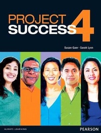 Enlarge image Cover: Project Success 4 Student Book with eText - Pearson Education (US)