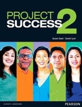 Cover: Project Success 2 Student Book with eText - Pearson Education (US)