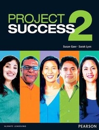 Enlarge image Cover: Project Success 2 Student Book with eText - Pearson Education (US)
