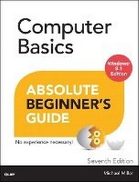 Abbildung von: Computer Basics Absolute Beginner's Guide, Windows 8.1 Edition - Que Corporation,U.S.