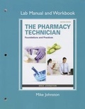 Cover: Lab Manual and Workbook for The Pharmacy Technician - Pearson