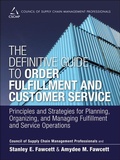 Cover: Definitive Guide to Order Fulfillment and Customer Service, The - Pearson FT Press