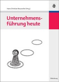 Cover: Unternehmensf&uuml;hrung heute - De Gruyter Oldenbourg
