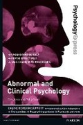 Cover: Psychology Express: Abnormal and Clinical Psychology - Pearson Education Limited