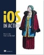 Cover: iOS in Action - Manning Publications
