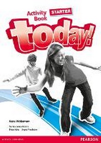 Enlarge image Cover: Today! Starter Activity Book - Pearson Longman