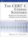 Cover: CERT (R) C Coding Standard, Second Edition, The - Addison Wesley