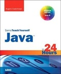 Cover: Java in 24 Hours, Sams Teach Yourself (Covering Java 8) - Sams Publishing