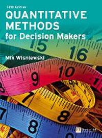 Enlarge image Cover: Quantitative Methods for Decision Makers - Pearson Education Limited