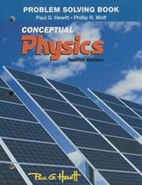Enlarge image Cover: Problem Solving for Conceptual Physics - Pearson