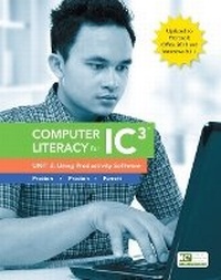Enlarge image Cover: Computer Literacy for IC3, Unit 2 - Pearson