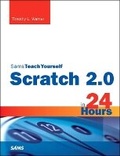 Cover: Scratch 2.0 Sams Teach Yourself in 24 Hours - Sams Publishing