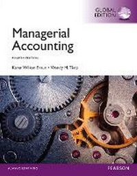 Abbildung von: Managerial Accounting, Global Edition - Pearson Education Limited