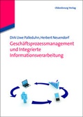 Cover: Gesch&auml;ftsprozessmanagement und integrierte Informationsverarbeitung - De Gruyter Oldenbourg