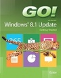 Cover: GO! with Windows 8.1 Update 1 Getting Started - Pearson
