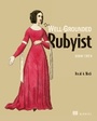 Cover: The Well-Grounded Rubyist - Manning Publications