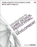 Cover: Introduction to Game Design, Prototyping, and Development - Addison Wesley