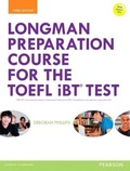 Cover: Longman Preparation Course for the TOEFL (R) iBT Test, with MyEnglishLab and online access to MP3 files and online Answer Key - Pearson Education (US)