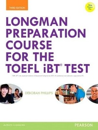 Enlarge image Cover: Longman Preparation Course for the TOEFL (R) iBT Test, with MyEnglishLab and online access to MP3 files and online Answer Key - Pearson Education (US)