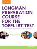 Cover: Longman Preparation Course for the TOEFL (R) iBT Test, with MyLab English and online access to MP3 files, without Answer Key - Pearson Education (US)
