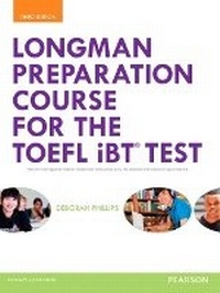 Enlarge image Cover: Longman Preparation Course for the TOEFL (R) iBT Test, with MyLab English and online access to MP3 files, without Answer Key - Pearson Education (US)