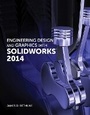 Cover: Engineering Design and Graphics with SolidWorks 2014 - Peachpit Press Publications