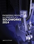 Cover: Engineering Design and Graphics with SolidWorks 2014 - Peachpit Press Publications