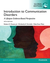 Enlarge image Cover: Introduction to Communication Disorders: A Lifespan Evidence-Based Approach, Global Edition - Pearson Education Limited