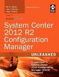 Enlarge image Cover: System Center 2012 R2 Configuration Manager Unleashed - Sams Publishing