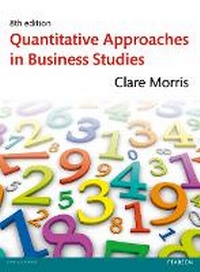 Enlarge image Cover: Quantitative Approaches in Business - Pearson Education Limited
