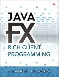 Enlarge image Cover: JavaFX Rich Client Programming on the NetBeans Platform - Addison Wesley