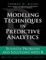 Cover: Modeling Techniques in Predictive Analytics - Pearson FT Press