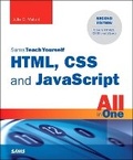 Cover: HTML, CSS and JavaScript All in One, Sams Teach Yourself - Sams Publishing