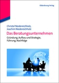 Cover: Das Beratungsunternehmen - De Gruyter Oldenbourg
