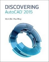 Abbildung von: Discovering AutoCAD 2015 - Peachpit Press Publications