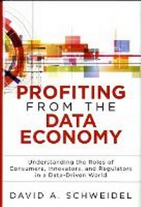 Enlarge image Cover: Profiting from the Data Economy - Pearson FT Press