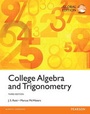 Cover: College Algebra and Trigonometry with MyMathLab, Global Edition - Pearson Education Limited