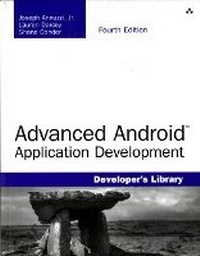 Enlarge image Cover: Advanced Android Application Development - Addison Wesley