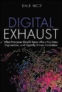 Cover: Digital Exhaust - Pearson FT Press