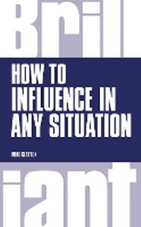 Enlarge image Cover: How to Influence in any situation - Pearson Education Limited