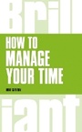 Cover: How to manage your time - Pearson Business