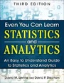 Cover: Even You Can Learn Statistics and Analytics - Pearson FT Press