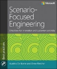 Enlarge image Cover: Scenario-Focused Engineering - Microsoft Press