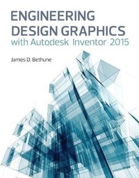 Abbildung von: Engineering Design Graphics with Autodesk (R) Inventor (R) 2015 - Peachpit Press Publications